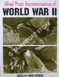 Book cover of Allied Photo Reconnaissance of World War II by STAERCK, Chris (ed.)
